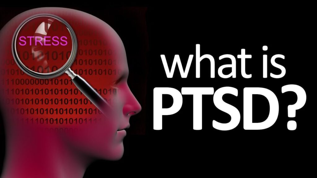 Posttraumatic Stress Disorder (PTSD)